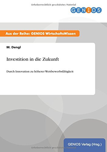 Investition In Die Zukunft (german Edition) [Paperback]