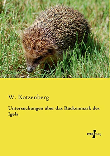 Untersuchungen ber Das Rckenmark Des Igels (german Edition) [Paperback]