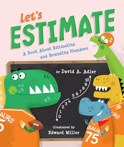 Let's Estimate: A Book About Estimating and Rounding Numbers [Hardcover]