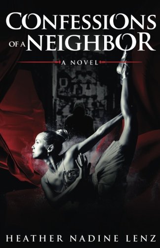 Confessions Of A Neighbor [Paperback]