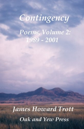 Contingency Selected, Collected Poems, Volume To 1989-2001 [Paperback]