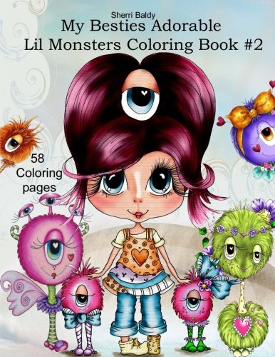 Sherri Baldy My Besties Adorable Lil Monsters Coloring Book 2 [Paperback]