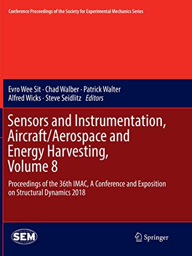 Sensors and Instrumentation, Aircraft/Aerospace and Energy Harvesting , Volume 8 [Paperback]