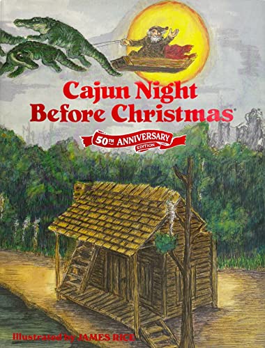 Cajun Night Before Christmas 50th Anniversary Edition [Hardcover]