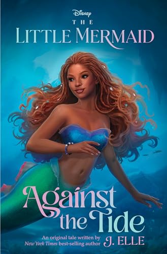 The Little Mermaid: Against the Tide [Hardcover]