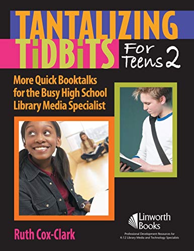 Tantalizing Tidbits for Teens 2 More Quick Booktalks for the Busy High School L [Paperback]