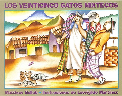 Los veinticinco gatos mixtecos [Paperback]