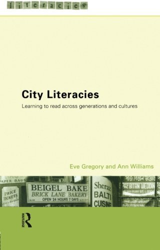 City Literacies Learning to Read Across Generations and Cultures [Paperback]