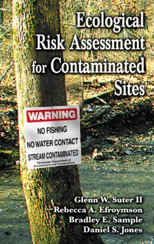 Ecological Risk Assessment for Contaminated Sites [Hardcover]