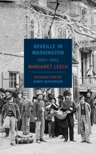 Reveille in Washington: 1860-1865 [Paperback]