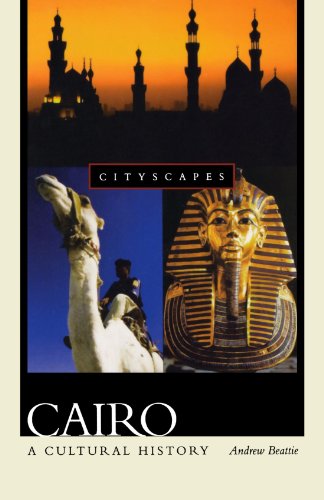 Cairo A Cultural History [Paperback]