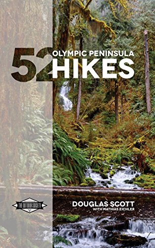 52 Olympic Peninsula Hikes [Paperback]