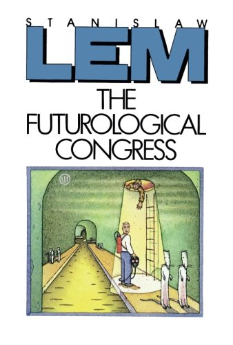 The Futurological Congress: From the Memoirs