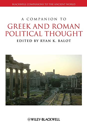 A Companion to Greek and Roman Political Thought [Paperback]