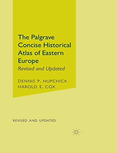 The Palgrave Concise Historical Atlas of Eastern Europe [Paperback]