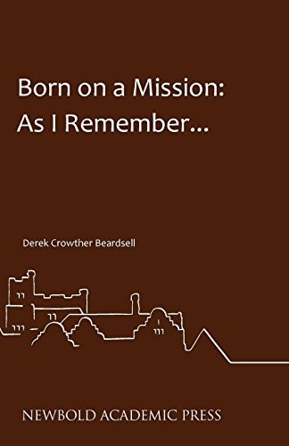 Born on a Mission  As I Remember... [Paperback]