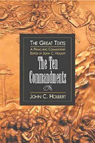 The Ten Commandments A Preaching Commentary (great Texts) [Paperback]