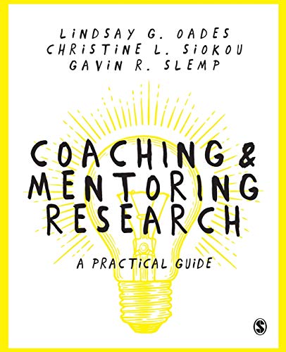 Coaching and Mentoring Research A Practical Guide [Paperback]