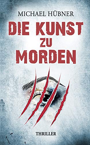 Die Kunst Zu Morden (german Edition) [Paperback]