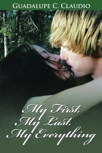 My First, My Last, My Everything [Paperback]