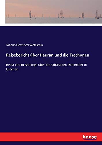 Reisebericht ber Hauran und Die Trachonen [Paperback]