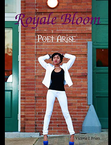 Royale Bloom  Poet Arise (Black & White Version) [Paperback]