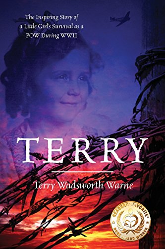 Terry The Inspiring Story Of A Little Girl's Survival As A Po During Wii [Paperback]