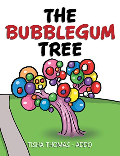 The Bubblegum Tree [Paperback]