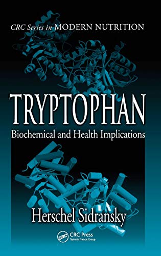 Tryptophan Biochemical and Health Implications [Hardcover]