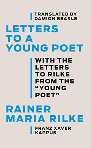 Letters to a Young Poet: With the Letters to