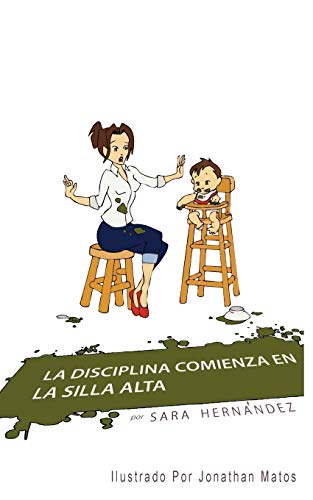 Disciplina Comienza en la Silla Alta [Paperback]