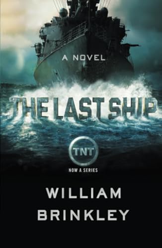 The Last Ship: A Novel [Paperback]