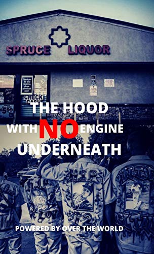 Hood ith No Engine Underneath [Paperback]