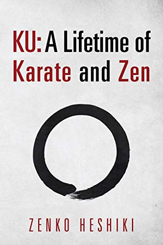 Ku  A Lifetime of Karate and Zen [Paperback]