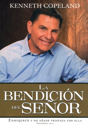 La Bendicion Del Senor Blessing Of The Lord (spanish Edition) [Paperback]