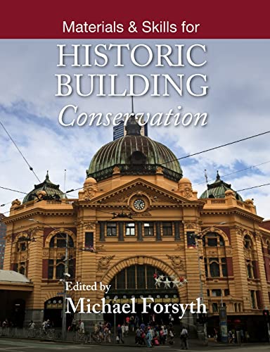 Materials and Skills for Historic Building Conservation [Paperback]