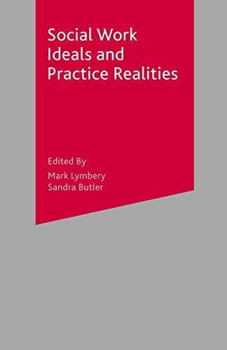 Social Work Ideals and Practice Realities [Paperback]