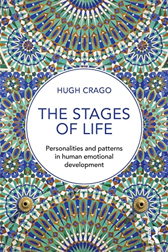 The Stages of Life Personalities and Patterns in Human Emotional Development [Paperback]