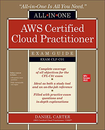 AWS Certified Cloud Practitioner All-in-One Exam Guide (Exam CLF-C01) [Paperback]