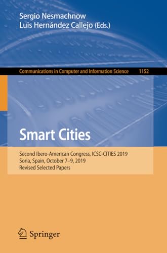 Smart Cities Second Ibero-American Congress, ICSC-CITIES 2019, Soria, Spain, Oc [Paperback]