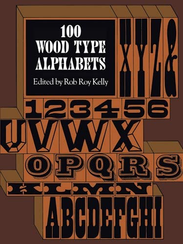 100 Wood Type Alphabets [Paperback]