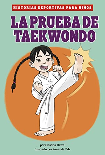 La prueba de taekwondo [Hardcover]