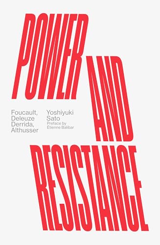 Power and Resistance: Foucault, Deleuze, Derrida, Althusser [Paperback]