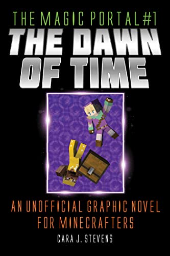 The Dawn of Time: An Unofficial Graphic Novel for Minecrafters [Paperback]