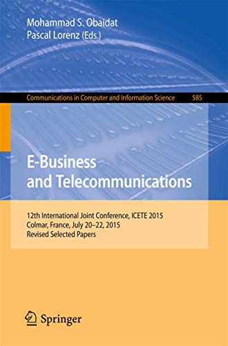 E-Business and Telecommunications: 12th International Joint Conference, ICETE 20 [Paperback]