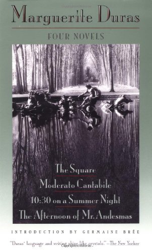 Four Novels The Square, Moderato Cantabile, 1030 on a Summer Night, The Aftern [Paperback]