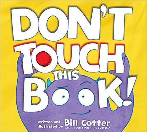 Don't Touch This Book! [Board book]