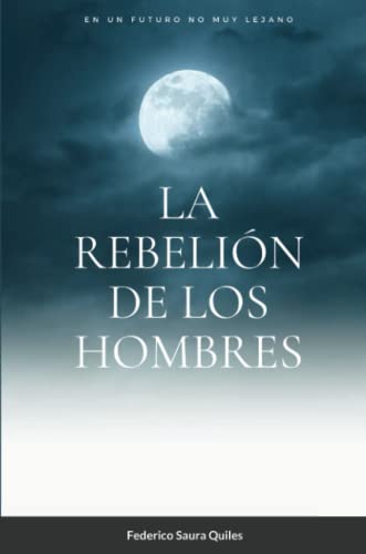 La Rebelion De Los Hombres