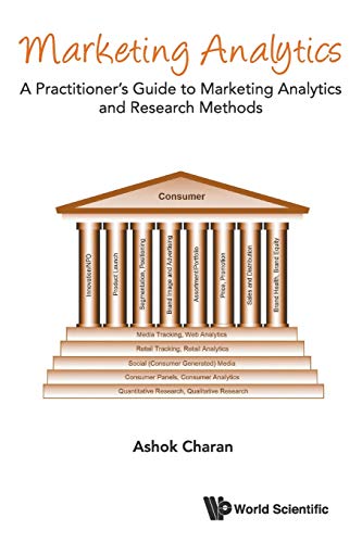 Marketing Analytics A Practitioner's Guide To Marketing Analytics And Research  [Paperback]