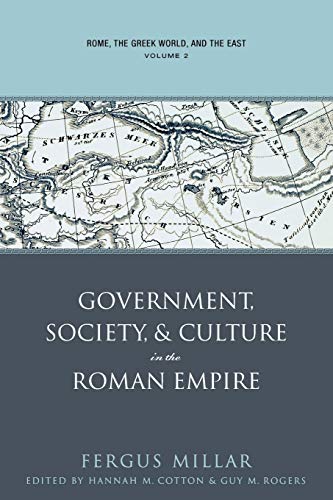 Rome, The Greek World, And The East Volume 2 Government, Society, And Culture  [Paperback]